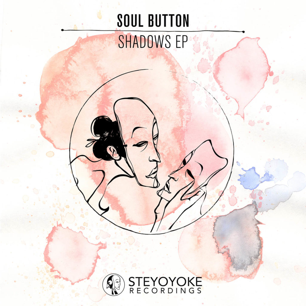 SYYK003_Steyoyoke - Soul Button Shadows