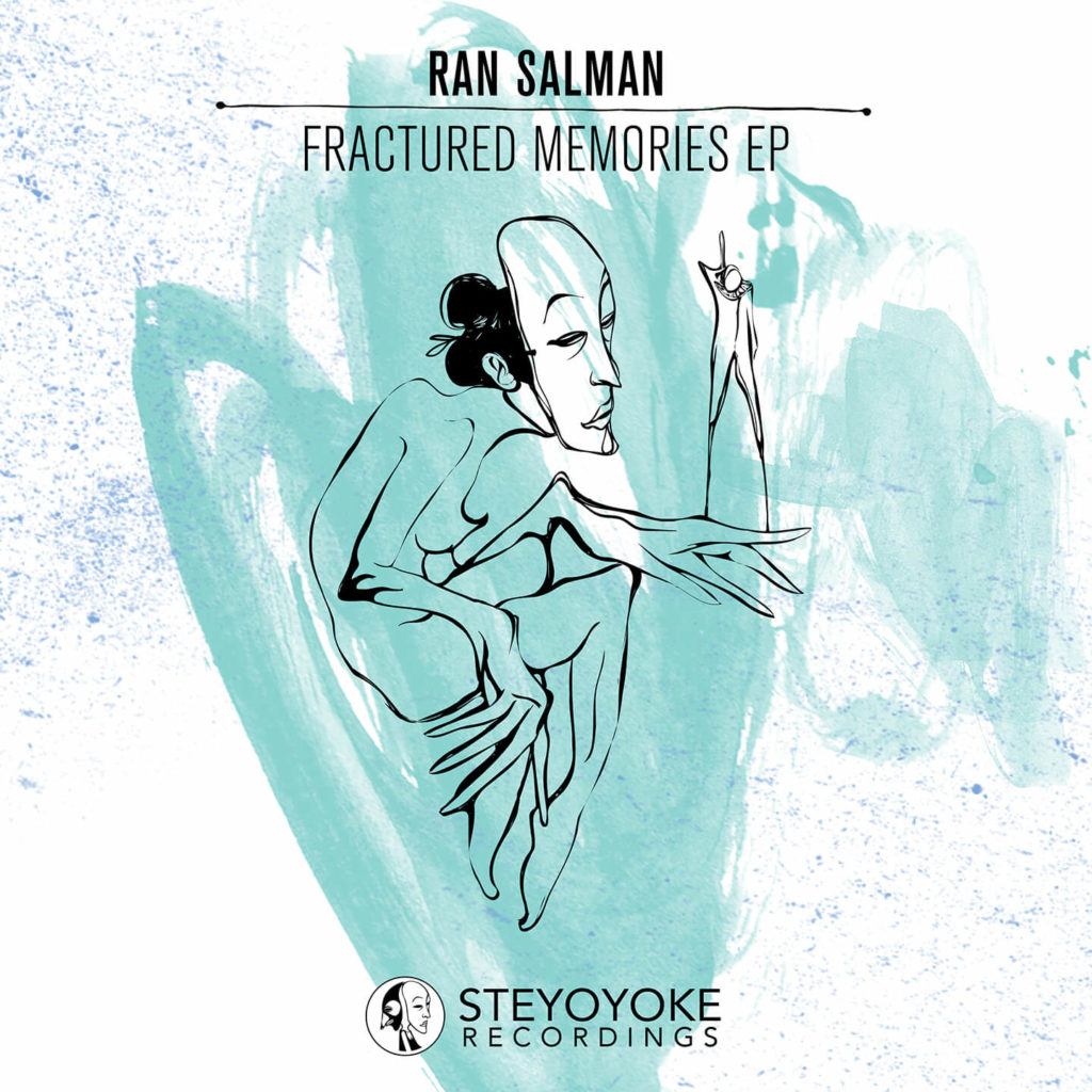 SYYK024 Steyoyoke, Ran Salman - Fractured Memories