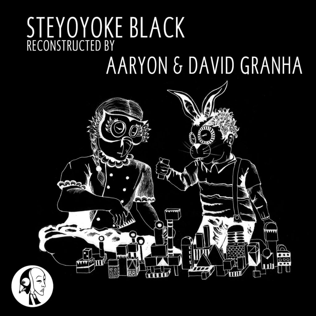SYYKBLK012 - Steyoyoke Black - Reconstructed By Aaryon & David Granha