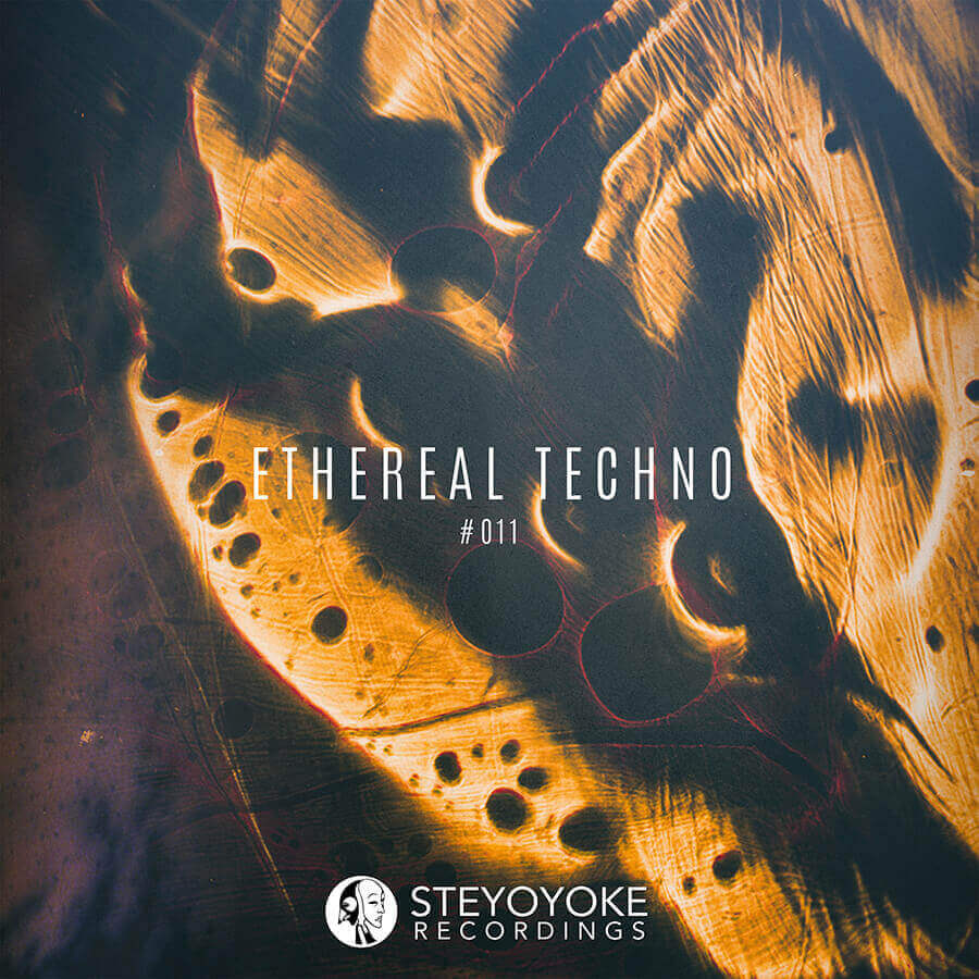 SYYKET011 Steyoyoke Ethereal Techno 011