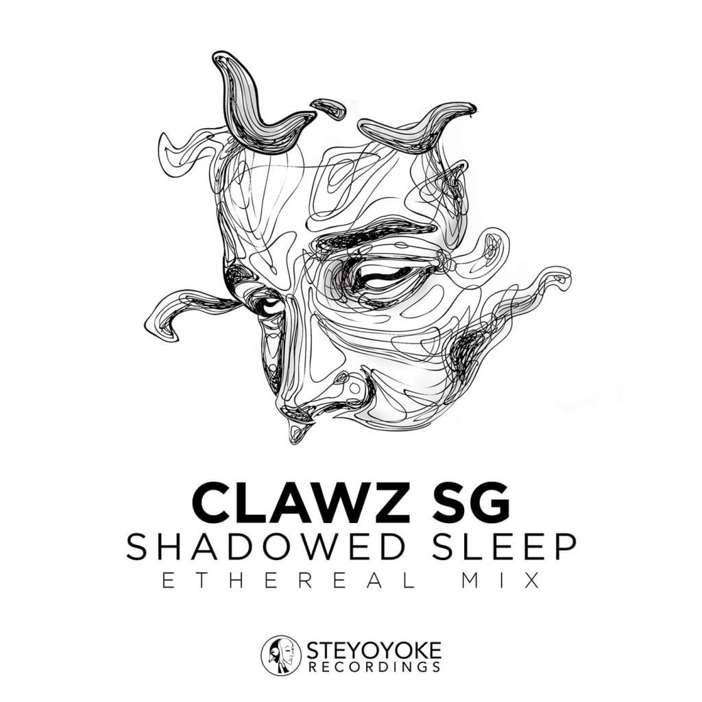 Clawz SG - Shadowed Sleep (Ethereal Mix)